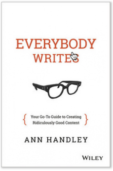 Everybody Writes: How to Tell Your Business Story